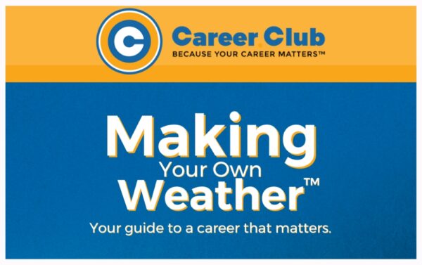 Get your copy of Making Your Own Weather from Job Search Journey